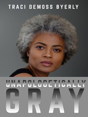 cover image of Unapologetically Gray